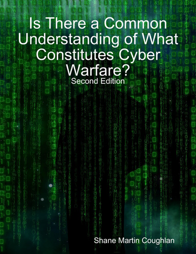 Is There a Common Understanding of What Constitutes Cyber Warfare?