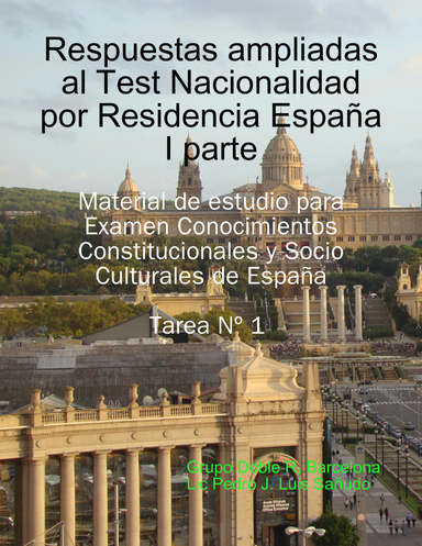 Respuestas ampliadas al Test Nacionalidad por Residencia España