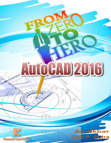 Autocad 2016 from Zero to Hero