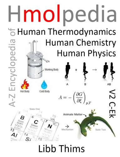 Hmolpedia: A-Z Encyclopedia of Human Thermodynamics, Human Chemistry, and Human Physics, Volume 2 (C-Ek)