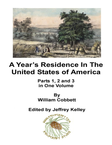 A Year's Residence In the United States of America: Volumes 1, 2 and 3