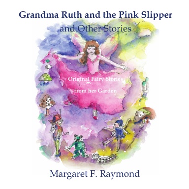 Gran Ruth and the pink slipper and other stories