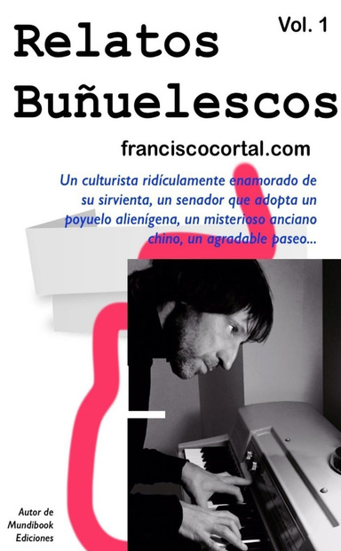 Relatos Buñuelescos- Amor con humor