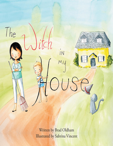 The Witch In My House
