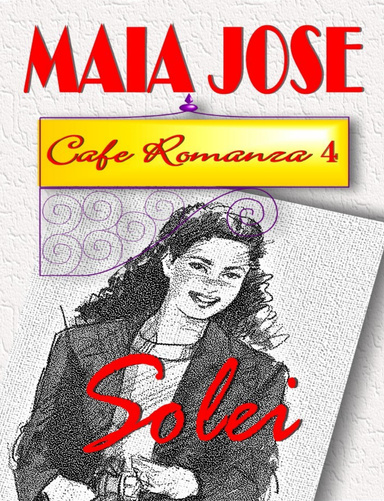 Cafe Romanza 4: Solei