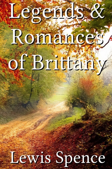 Legends & Romances of Brittany