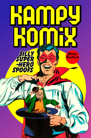 Kampy Komix: Silly Superhero Spoofs