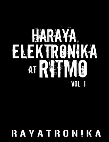 Haraya, Elektronika At Ritmo (Vol. 1)