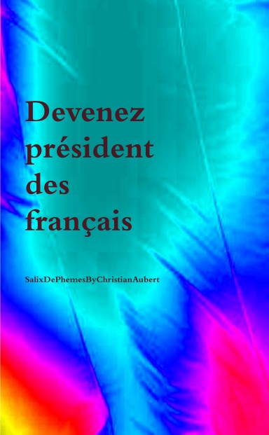 Devenez président des français