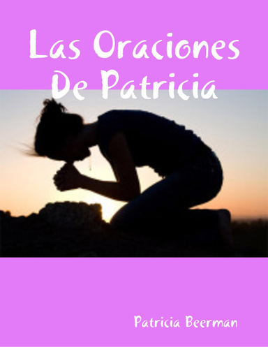 Las Oraciones De Patricia
