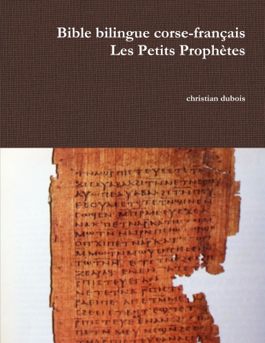 Bible bilingue corse-français Les Petits Prophètes