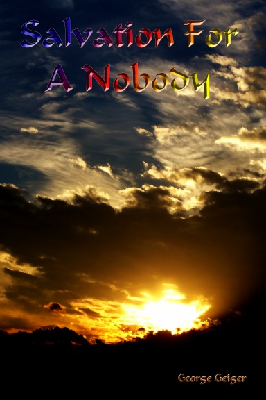 Salvation For A Nobody