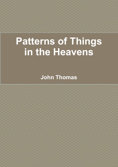 Patterns of Things in the Heavens (paperback)