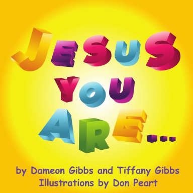 Jesus You Are