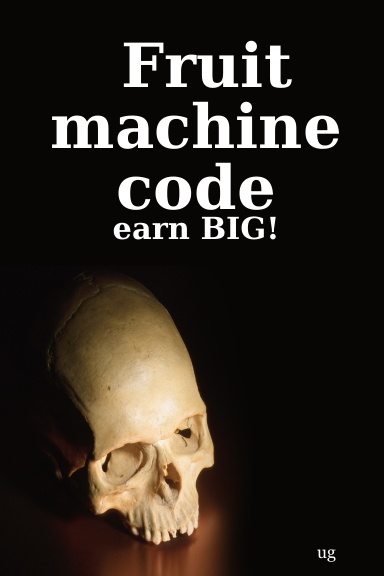 Fruit machine code - earn BIG!