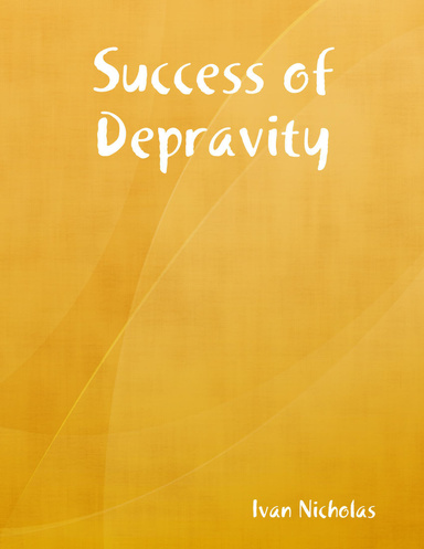 Success of Depravity