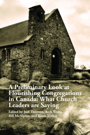 A Preliminary Look at Flourishing Congregations in Canada: What Church Leaders are Saying