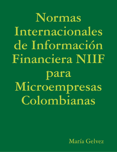 Normas Internacionales de Información Financiera NIIF para Microempresas Colombianas