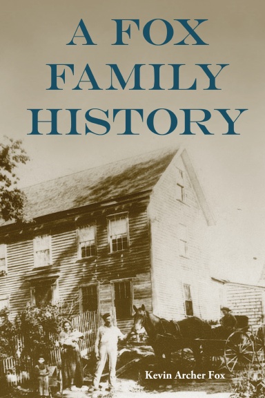 A Fox Family History: Book One