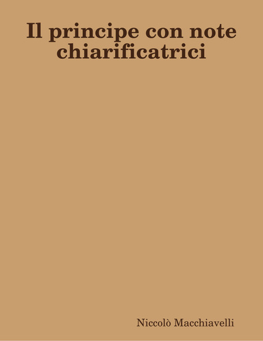 Il principe con note chiarificatrici