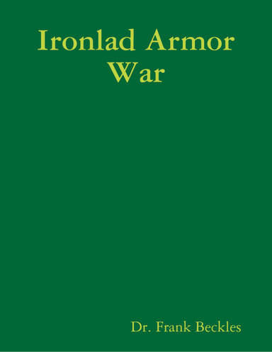 Ironlad Armor War