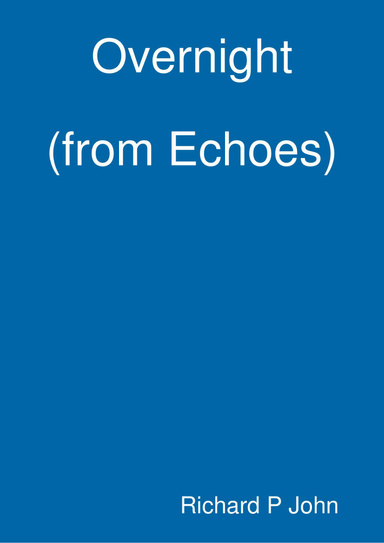 Overnight (from Echoes)