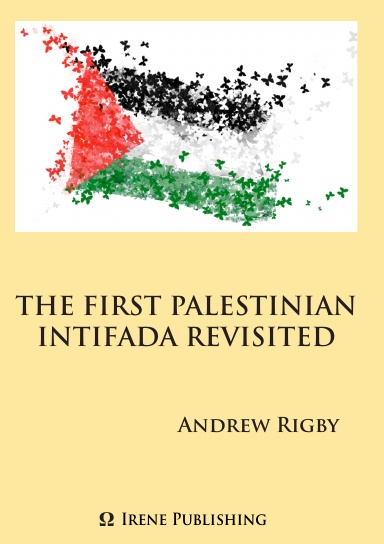 The Palestinian Intifada Revisited
