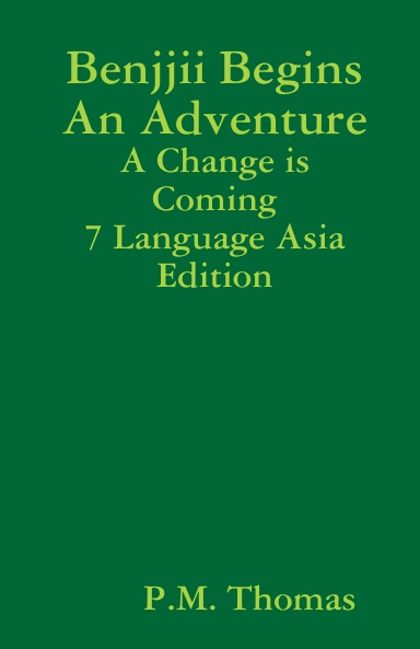 Benjjii Begins An Adventure - A Change is Coming 7 Language Asia Edition