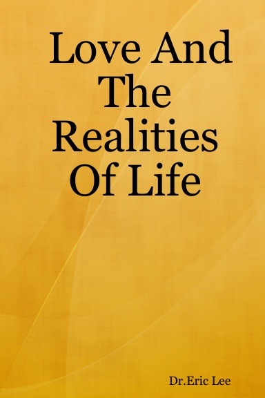 Love And The Realities Of Life