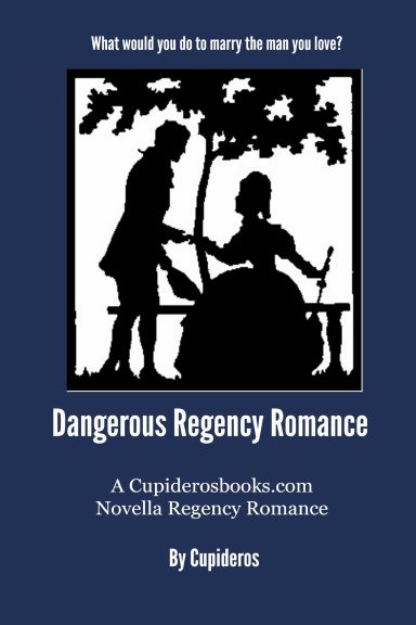 Dangerous Regency Romance