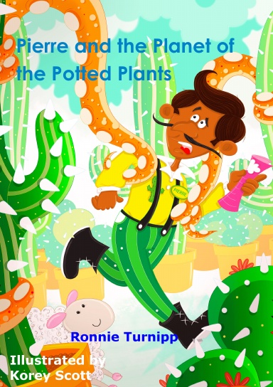 Pierre and the Planet of the Potted Plants