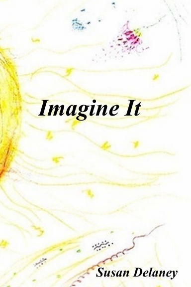 Imagine It