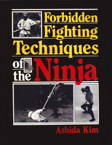 Forbidden Fighting Techniques of the Ninja