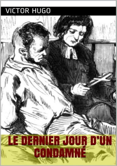 Le Dernier Jour d’un condamné