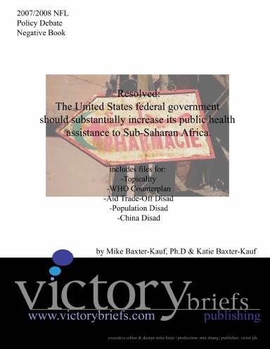 The 2007-2008 Policy Debate Negative Casebook Print Edition