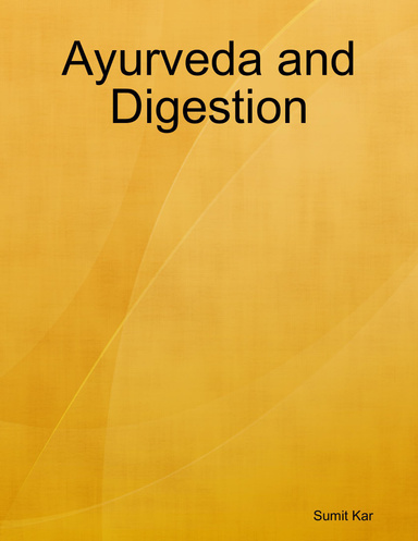 Ayurveda and Digestion