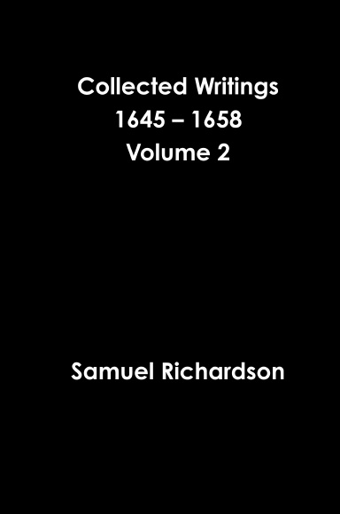 Collected Writings 1645 – 1658 Volume 2