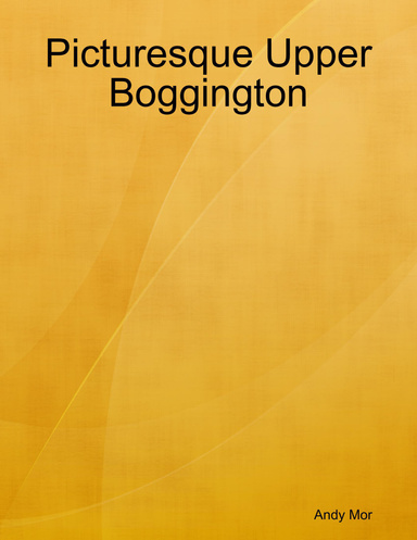 Picturesque Upper Boggington
