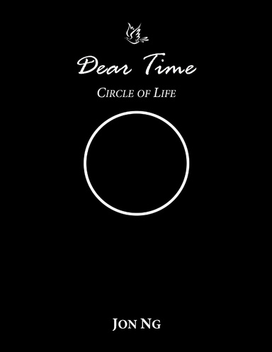 Dear Time: Circle of Life