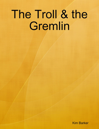 The Troll & the Gremlin