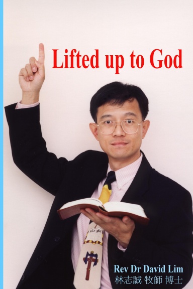 Lifted up to God