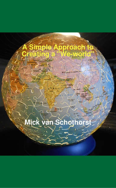 A Simple Approach to Creating a "We-world"