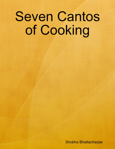Seven Cantos of Cooking