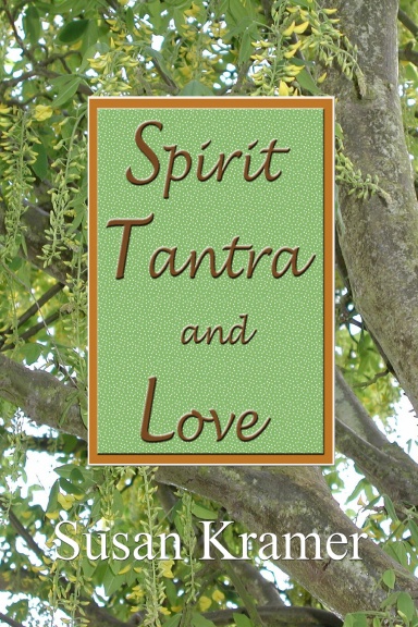 Spirit Tantra and Love