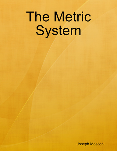 The Metric System