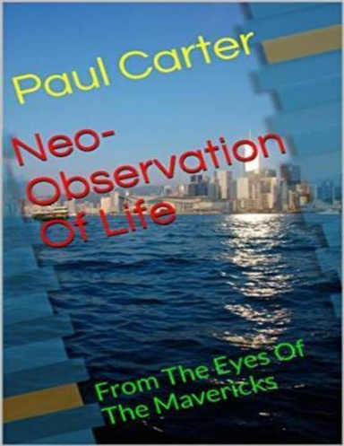 Neo-observation of Life