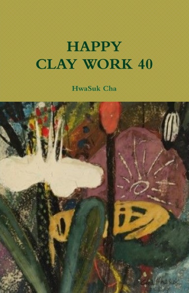 HAPPY CLAY WORK 40