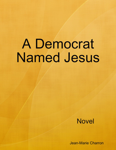 A Democrat Named Jesus