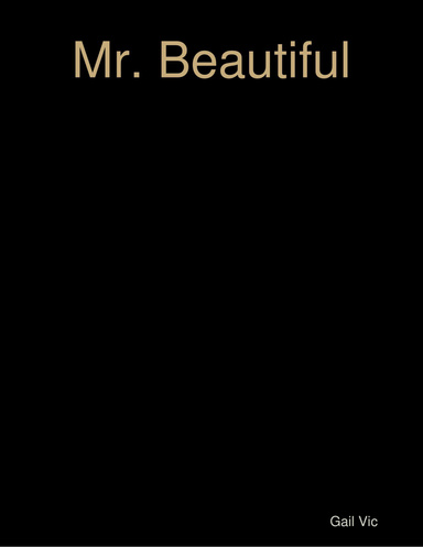 Mr. Beautiful
