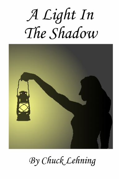 A Light In The Shadow